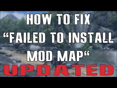 Ark How To Fix Failed To Install Mod Map Error Tutorial Update 17 Program Youtube