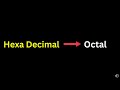 Hexadecimal to Octal Conversion | Step by Step Tutorial