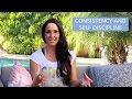 How To Develop Consistency And Self Discipline