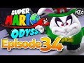 Broodal Boss Rush! - Super Mario Odyssey - Episode 34
