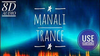 Manali Trance - The Shaukeens || 8D Audio ||