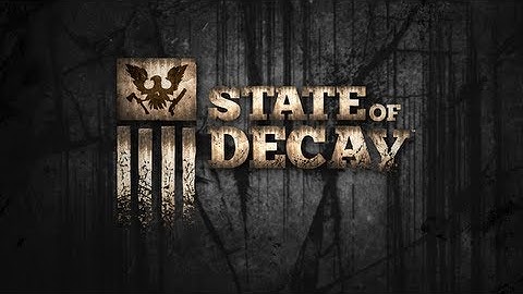 State of decay part 9- Doc Hanson