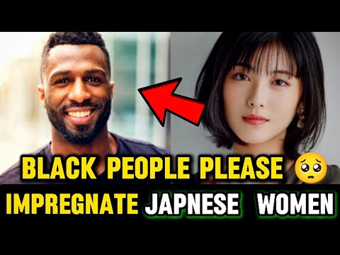 Japan begging Black Men To Go and impregnate their  women For $75,000 #africanamerican #us #african