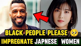 Japan begging Black Men To Go and impregnate their  women For $75,000 #africanamerican #us #african