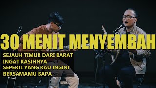 30 Menit Penyembahan Nuansa Akustik ep.2 || Jesea Kristiawan || KOG Worship