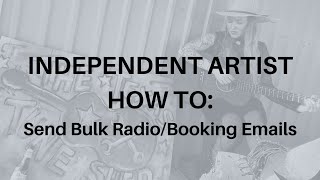 Independent Artist How To: Send Bulk Radio/Booking Emails Using Mail Merge (Basic) | Amelia Presley screenshot 2