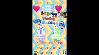 Main surprise egg vending Machine # main bersama adik screenshot 1