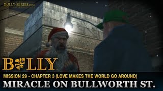 Miracle on Bullworth St. - Mission #29 - Bully: Scholarship Edition