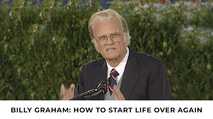 Starting Life Over Again  | Billy Graham Classic Sermon