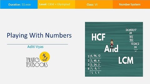 L 1 Playing with Numbers | Class 6 Crash Course | Aditi Vyas | TTB