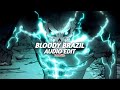 Bloody brazil  tenzoo edit audio