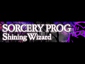 SORCERY PROG 「Shining Wizard」