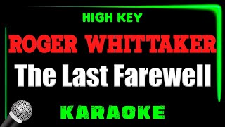 Roger Whittaker - The Last Farewell - KARAOKE NEW HIGH KEY