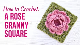 How to Crochet a Rose Granny Square | Step by Step Tutorial | US TERMS