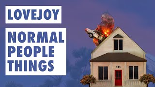 Lovejoy - Normal People Things (OFFICIAL LYRICS)