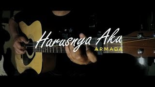 Armada - Harusnya Aku (Akustik Gitar Cover) chords