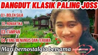 DANGDUT KLASIK PALING JOSS_Mari bernostalgia bersama