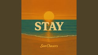 Stay