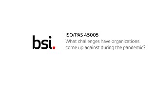 What challenges have organisations come up against during the pandemic?