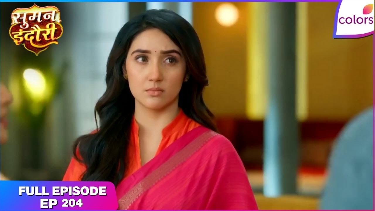 Suman Indori | Full Ep. 204 | Suman's Win | Colors TV