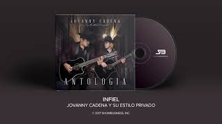 Infiel - Jovanny Cadena y Su Estilo Privado chords