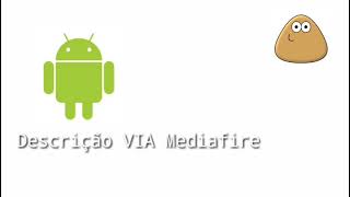 Pou MOD VIA MEDIAFIRE | DESCRIÇÃO