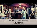 Lowdown boz scaggs cover by the barry leef band