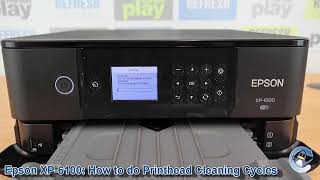 Epson XP-6100/XP-6105: How to do Printhead Cleaning Cycles and Improve Print Quality