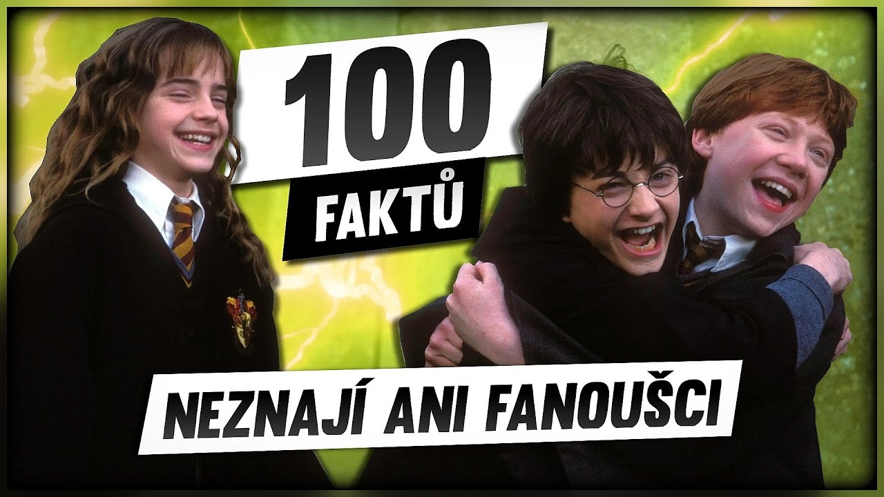 100 FAKTŮ Z HARRYHO POTTERA, KTERÉ NEZNAJÍ ANI VELCÍ FANOUŠCI | FK