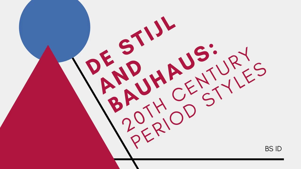 De Stijl and Bauhaus: 20th Century Period Styles | Summary Podcast