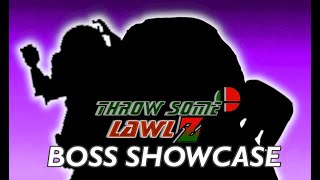 Throw Some Lawl Z Boss Showcase Volume 1