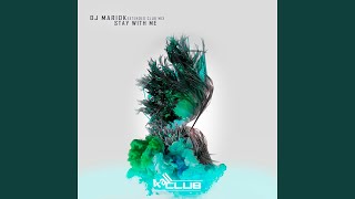Stay With Me (Extended Club Mix) - DJ Mariok