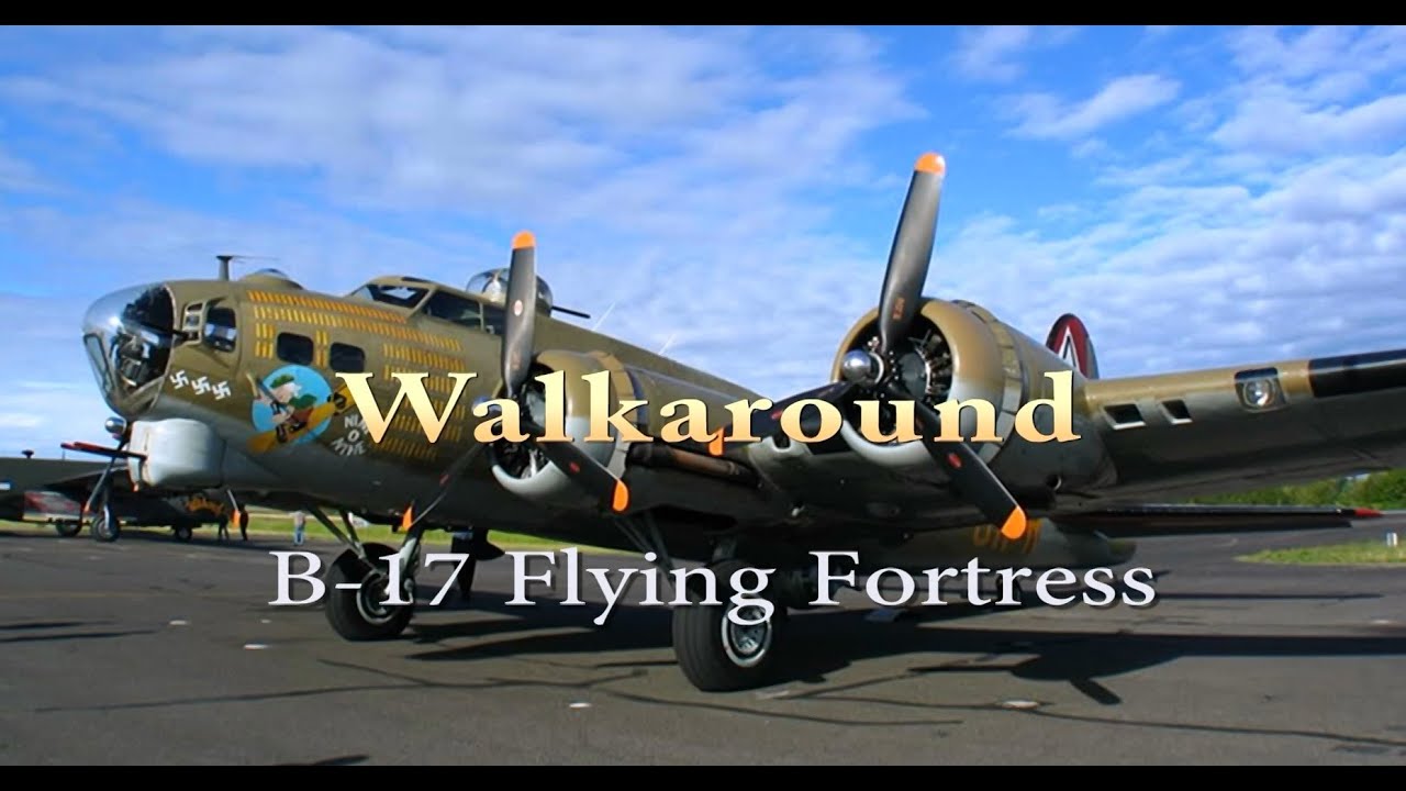 Walkaround:  B-17 Flying Fortress 