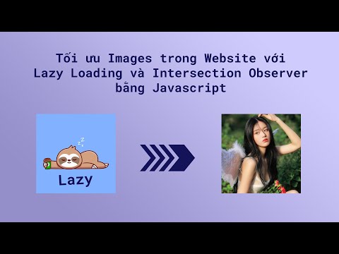 Video Tối ưu hiệu suất Website với Lazy Loading và... - YouTube
