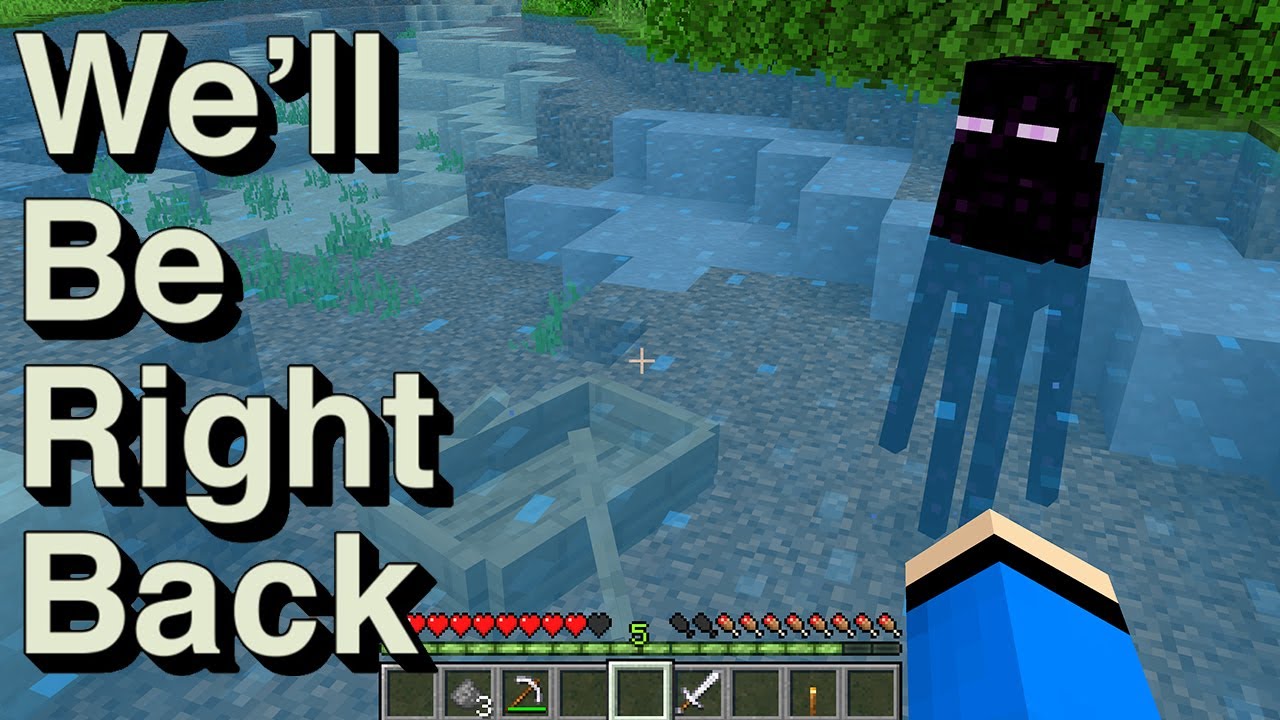 We'll Be Right Back Minecraft: very funny moment (God Craft)