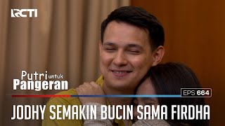 Gemesh Jodhy Makin Bucin Sama Firdha - Putri Untuk Pangeran