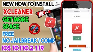 New How To Install xCleaner & Get More Space Free (No JAILBREAK/COMP) iOS 10/9 On iPhone/iPod/iPad screenshot 5
