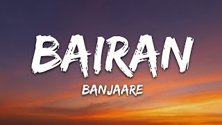 Download Lagu Banjaare - Bairan (Lyrics) Download Lagu Banjaare - Bairan (Lyrics)