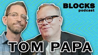 Tom Papa | The Blocks Podcast w\/ Neal Brennan | FULL EPISODE 28