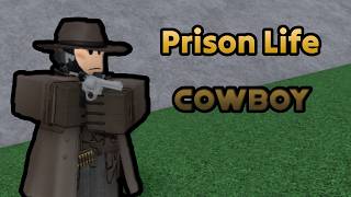 Prison life's Cowboy