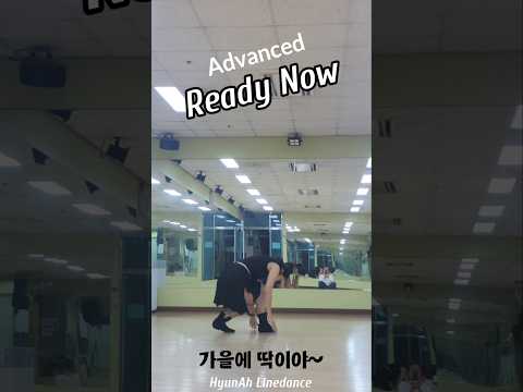 Ready Now 상급라인댄스 #갬성댄스 #linedance  #상급라인댄스 #고양일산지부 #현아라인댄스 #슈퍼스타라인댄스