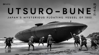 Utsuro-Bune Japans Mysterious Floating Vessel Of 1803