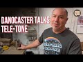 Danocaster Talks Telecaster Tone - Ask Zac 183