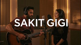 Duet Manis | Sakit Gigi Meggy Z | Pop Akustik Cover by Studio 155