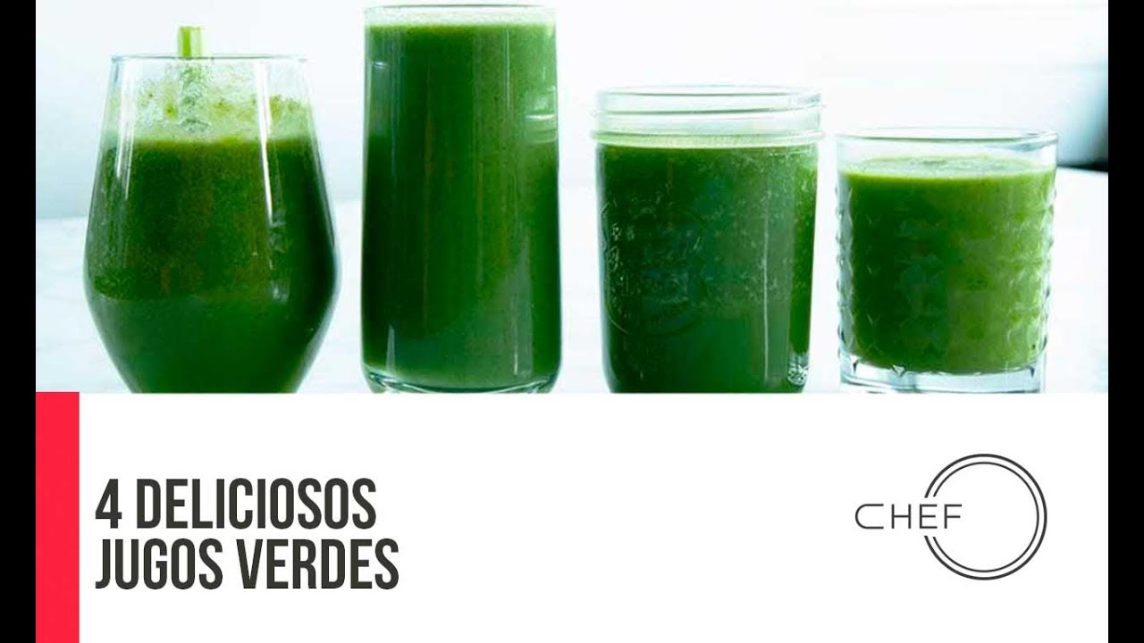 4 Deliciosos Jugos Verdes para eliminar lo que tu cuerpo no necesita |  #ChefOropeza - YouTube