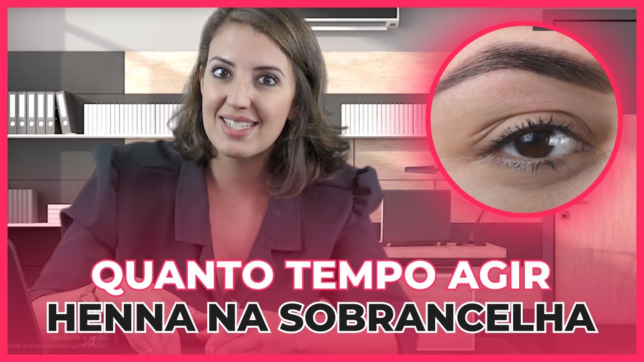 Quanto tempo agir henna na sobrancelha? - YouTube