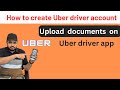 How to Creat Uber driver account/How to upload documents on Uber Driver app/Uber driver London