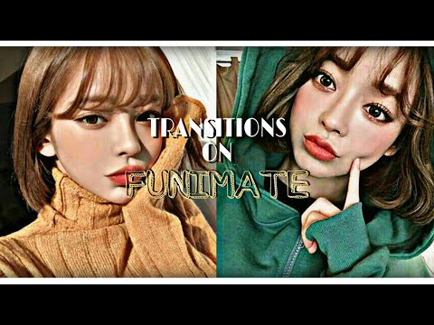 TRANSITION IDEAS|FUNIMATE (with tutorials)