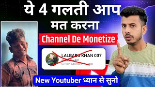 “Attention new YouTubers! Don't make these 4 mistakes ❌ or your channel will be de-monetized 😱”