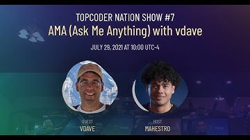Topcoder Nation Show #7: AMA with Vdave